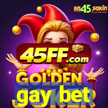 gay bet